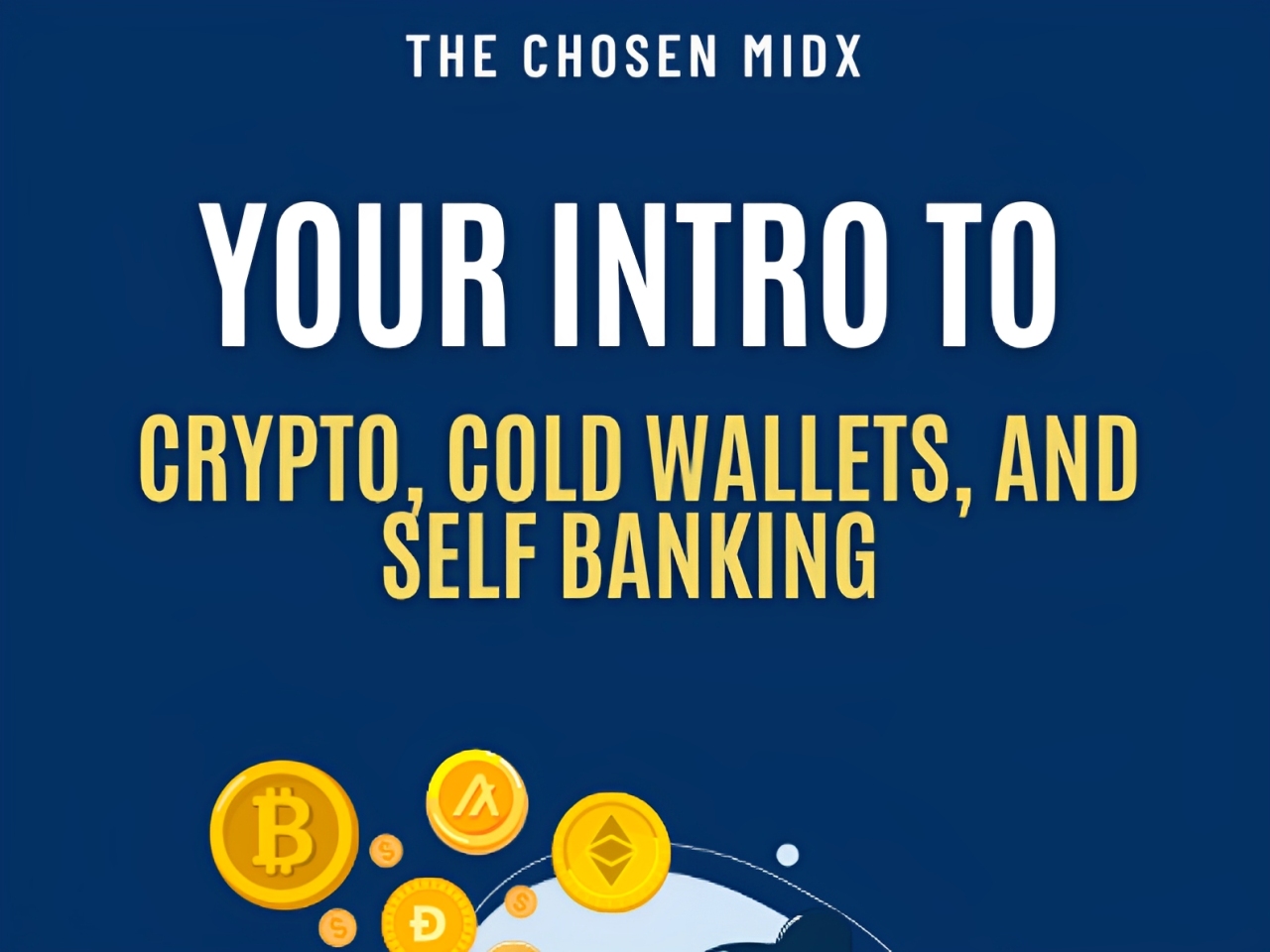 Intro to Crypto, Cold Wallets, and Self-Banking